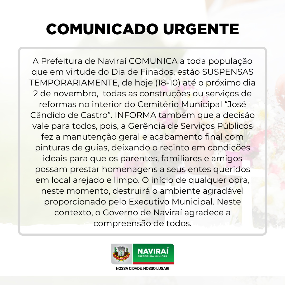 Imagem: ATENÇÃO, PREFEITURA SUSPENDE TEMPORARIAMENTE OBRAS E REFORMAS NO RECINTO DO CEMITÉRIO MUNICIPAL, 2021 - Assessoria de Imprensa