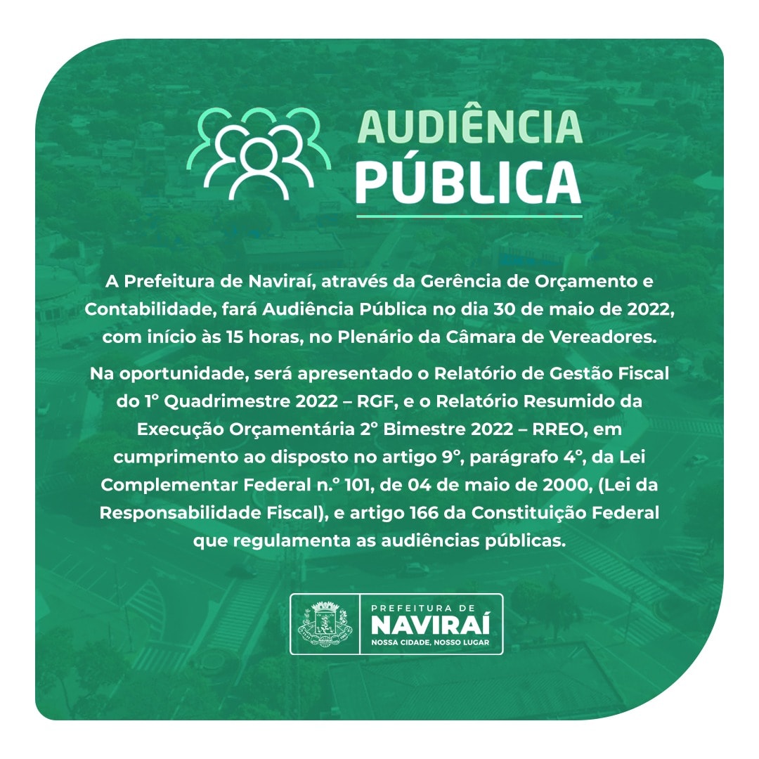 Prefeitura de Naviraí fará audiência pública de apresentação dos relatórios RGF do 1º quadrimestre e RREO do 2º bimestre