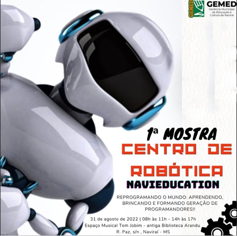 Educação de Naviraí promove 1ª Mostra Centro de Robótica Navieducation no dia 31 de agosto