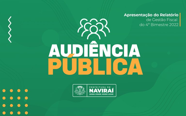 Prefeitura de Naviraí fará Audiência Pública de Contas nesta sexta-feira