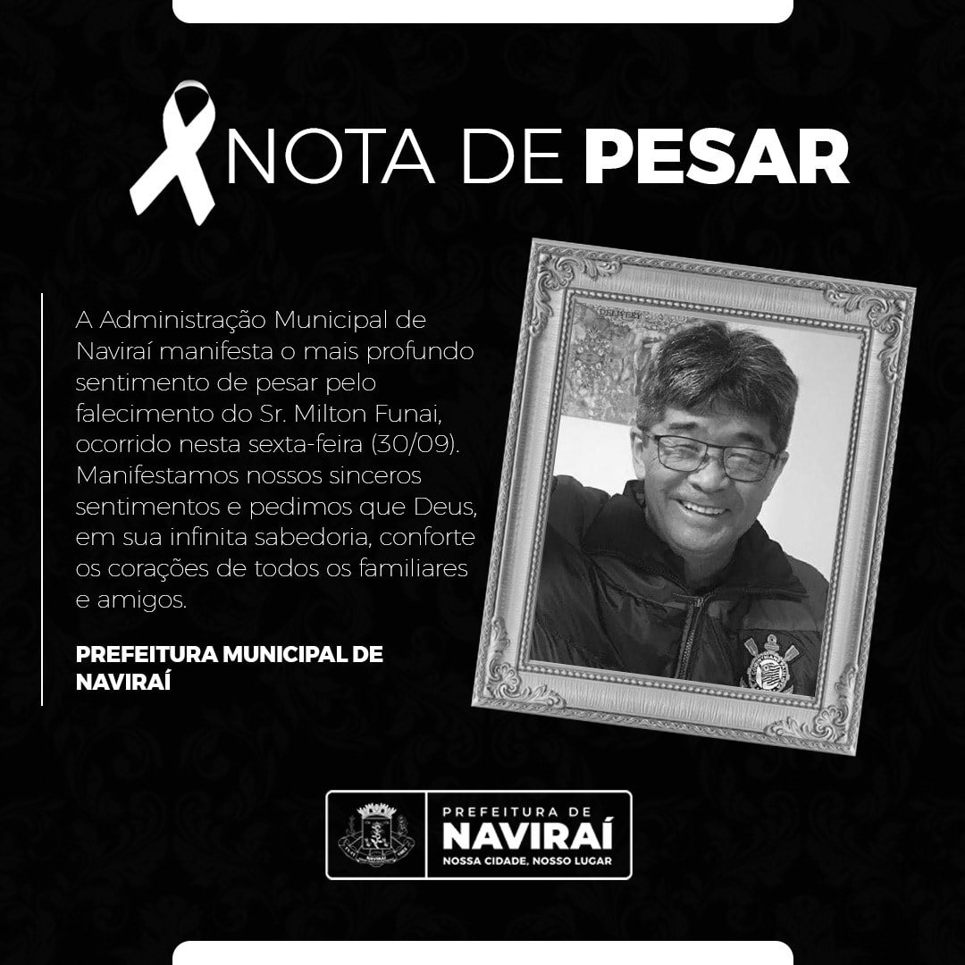 NOTA DE PESAR: Sr. Milton Funai