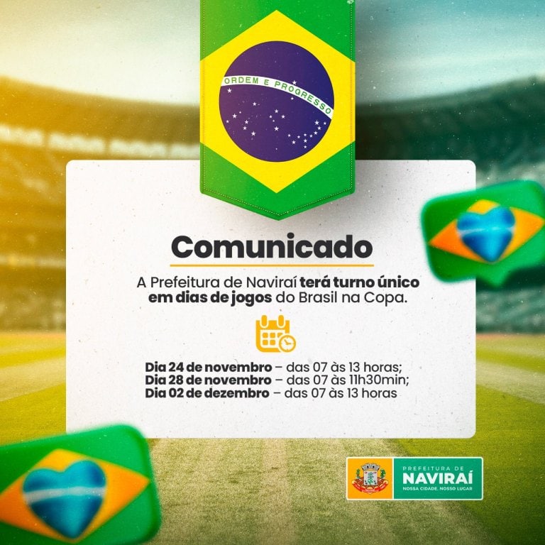Prefeitura de Naviraí terá turno único nos dias de jogos do Brasil na Copa