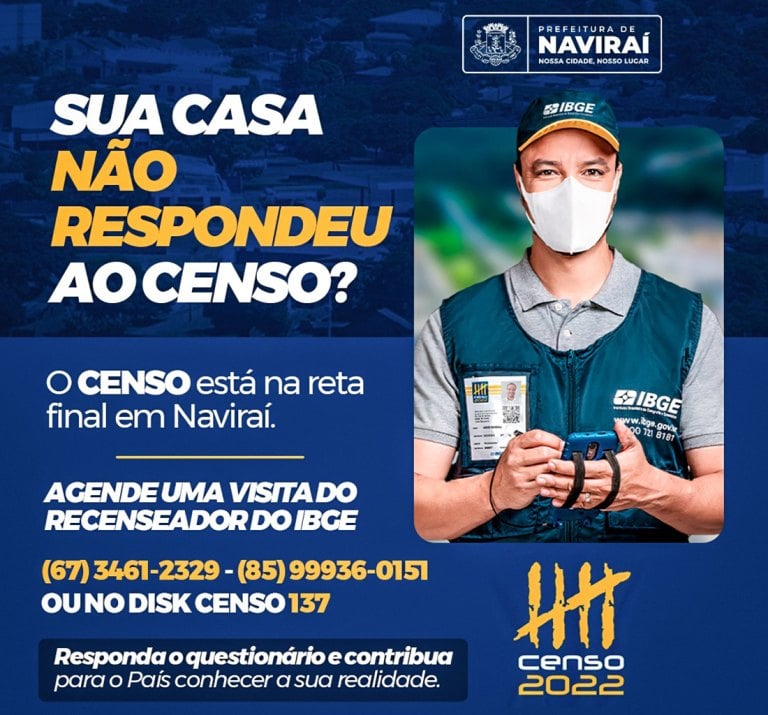 Censo 2022 do IBGE entra na reta final e moradores de Naviraí podem agendar visita por telefone