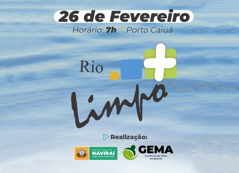 Meio Ambiente da Prefeitura de Naviraí promove o 9º Projeto Rio + Limpo no próximo domingo