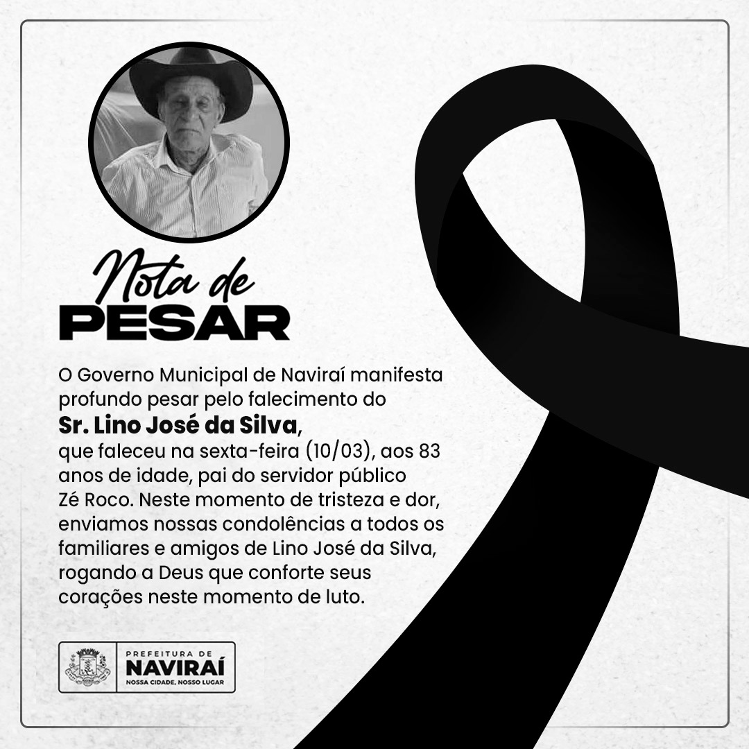 NOTA DE PESAR: Sr. Lino José da Silva