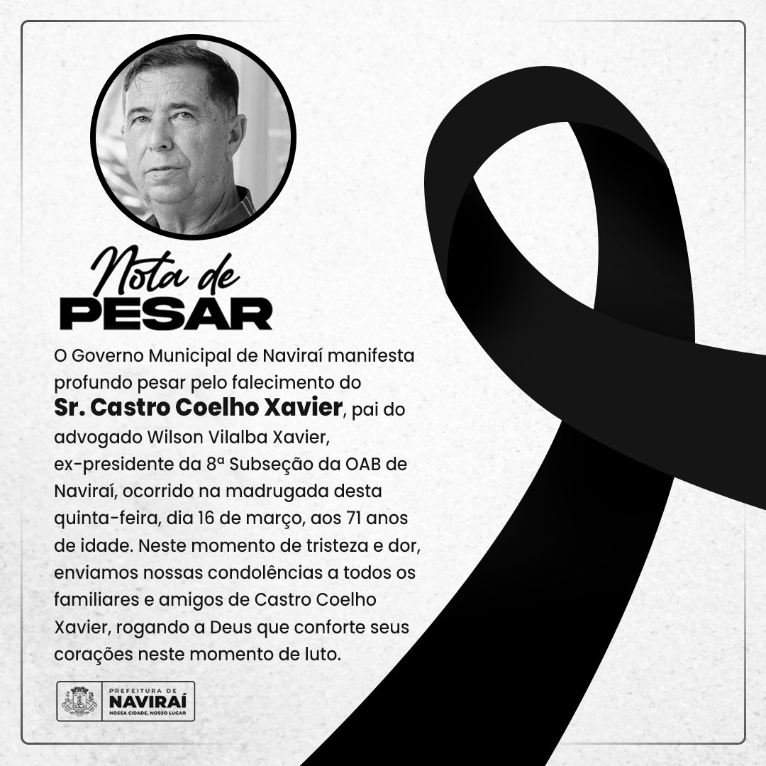 NOTA DE PESAR: Sr. Castro Coelho Xavier