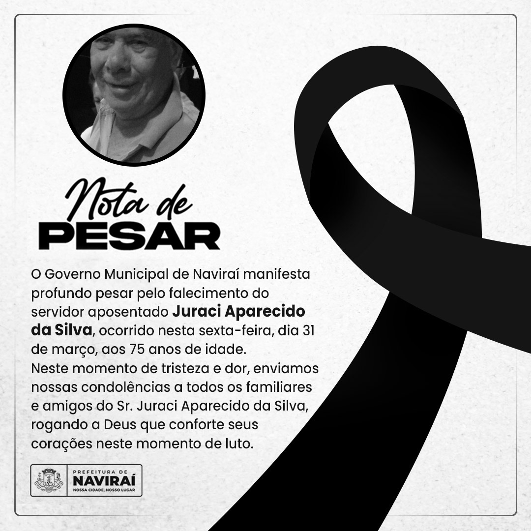 NOTA DE PESAR: Juraci Aparecido da Silva