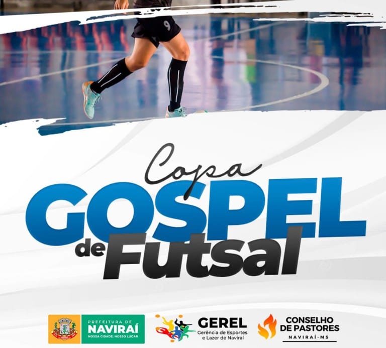 Prefeitura de Naviraí promove o 4⁰ Campeonato Gospel de Futsal que terá participação de 10 equipes