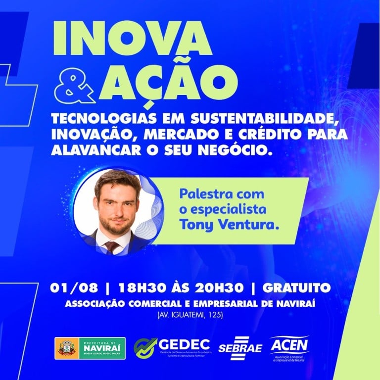 Prefeitura de Naviraí e Sebrae promovem palestra gratuita para empreendedores com Tony Ventura