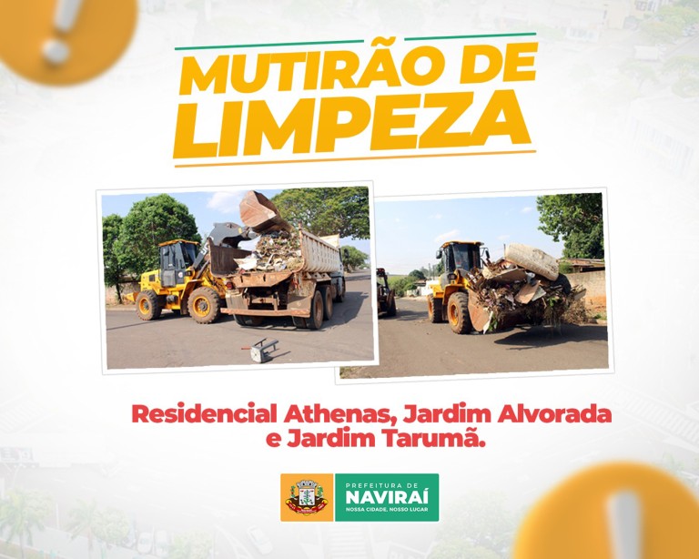 Prefeitura de Naviraí inicia mutirão de limpeza na região do Residencial Athenas, Jardim Alvorada e Jardim Tarumã