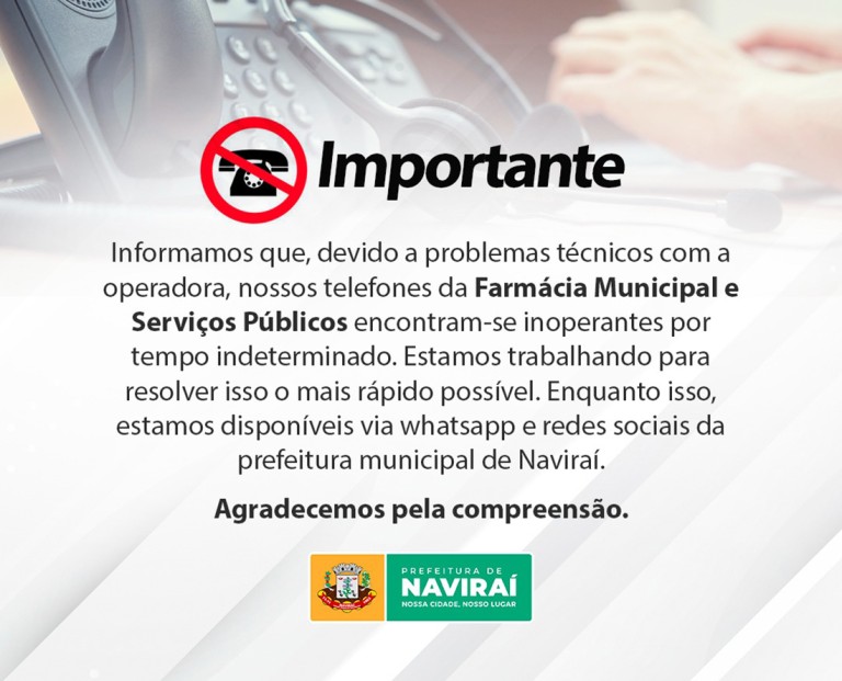 Equipes atuam para sanar problemas técnicos com telefones da Farmácia Municipal e Gerência de Serviços Públicos