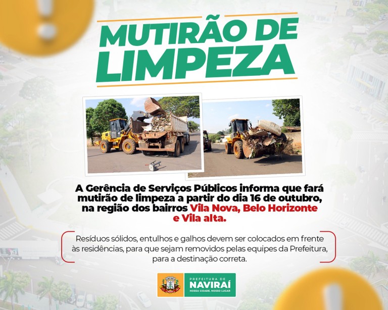Prefeitura de Naviraí fará mutirão de limpeza na região do Vila Nova, Belo Horizonte e Vila Alta