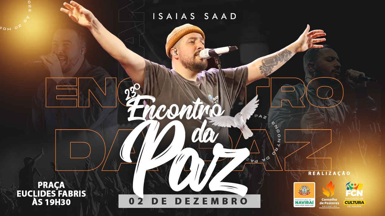 Naviraí terá o Encontro da Paz no dia 02 de dezembro abrindo o Projeto A Cidade Canta o Natal