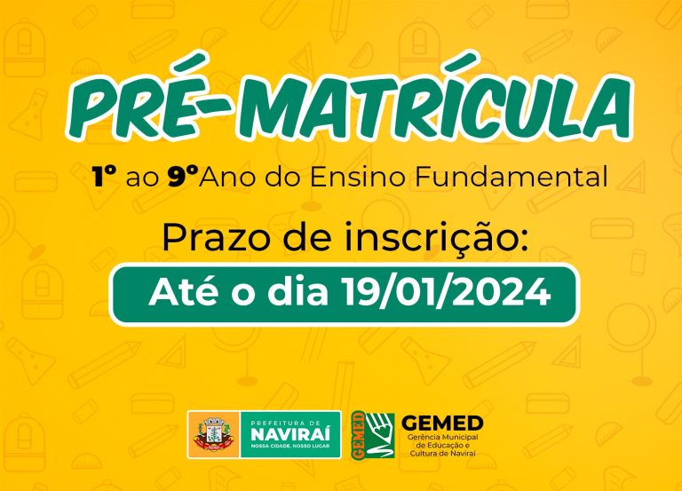 Prazo para pré-matrícula do 1º ao 9º ano na Rede Municipal de Ensino de Naviraí termina nesta sexta