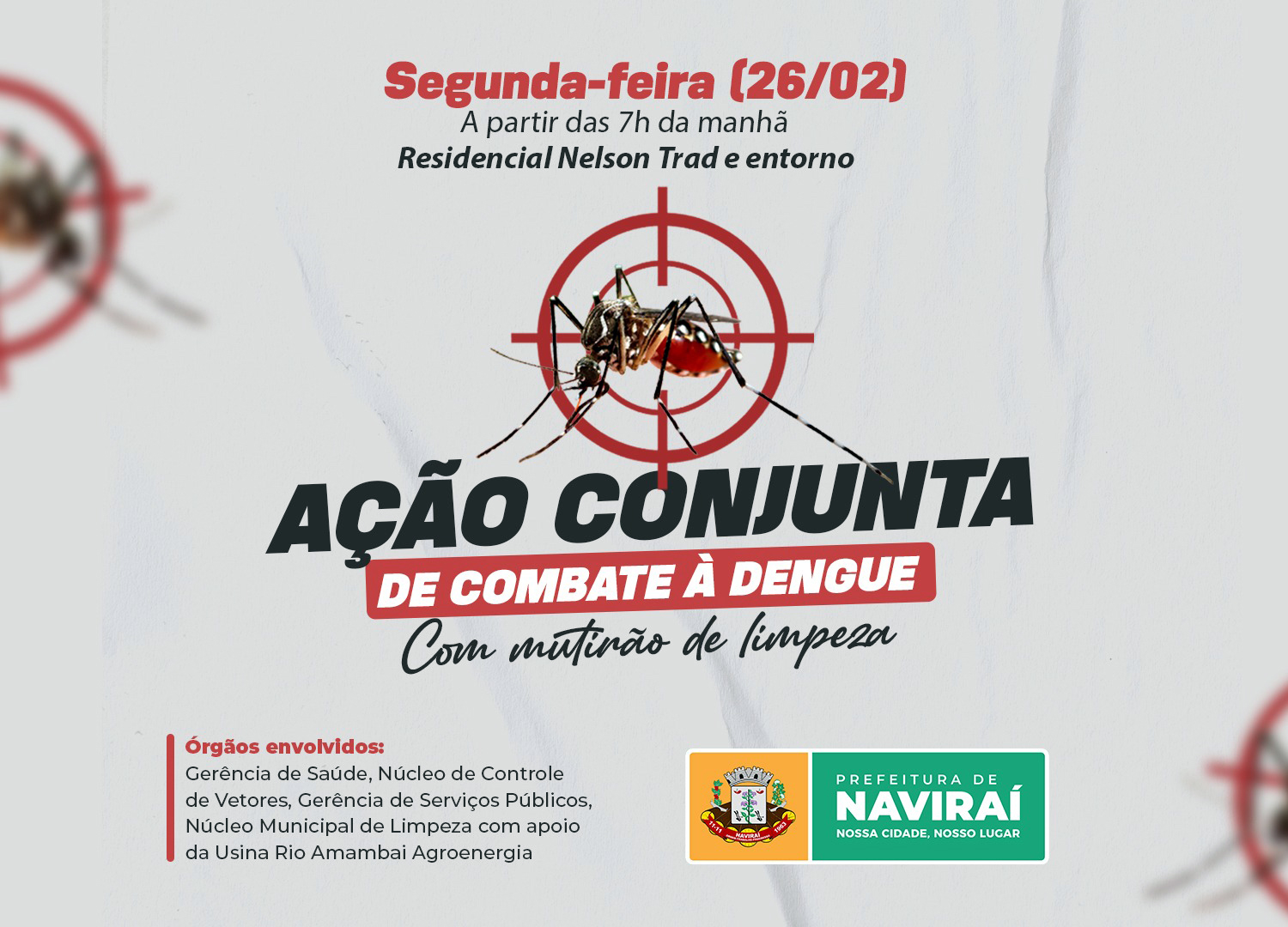 Prefeitura de Naviraí fará ação conjunta de combate à Dengue no Residencial Nelson Trad