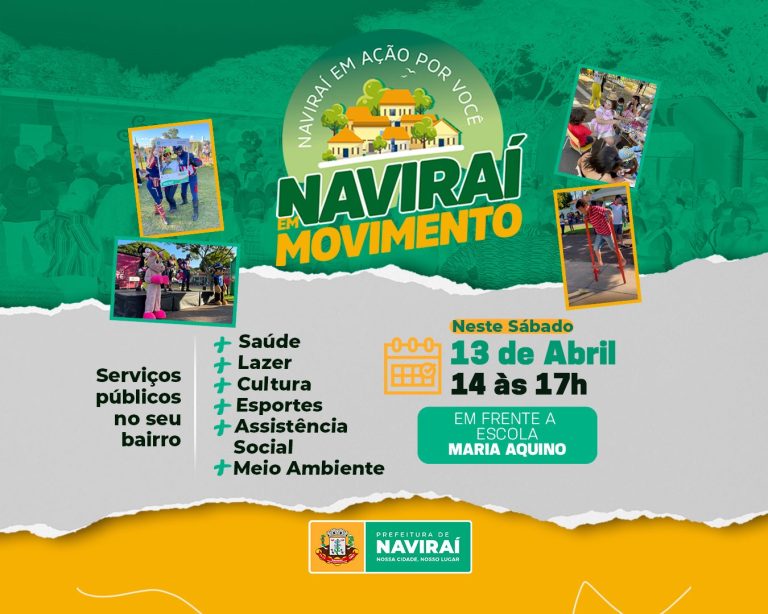 Projeto Naviraí em Movimento será realizado no próximo sábado em frente à Escola Maria Aquino