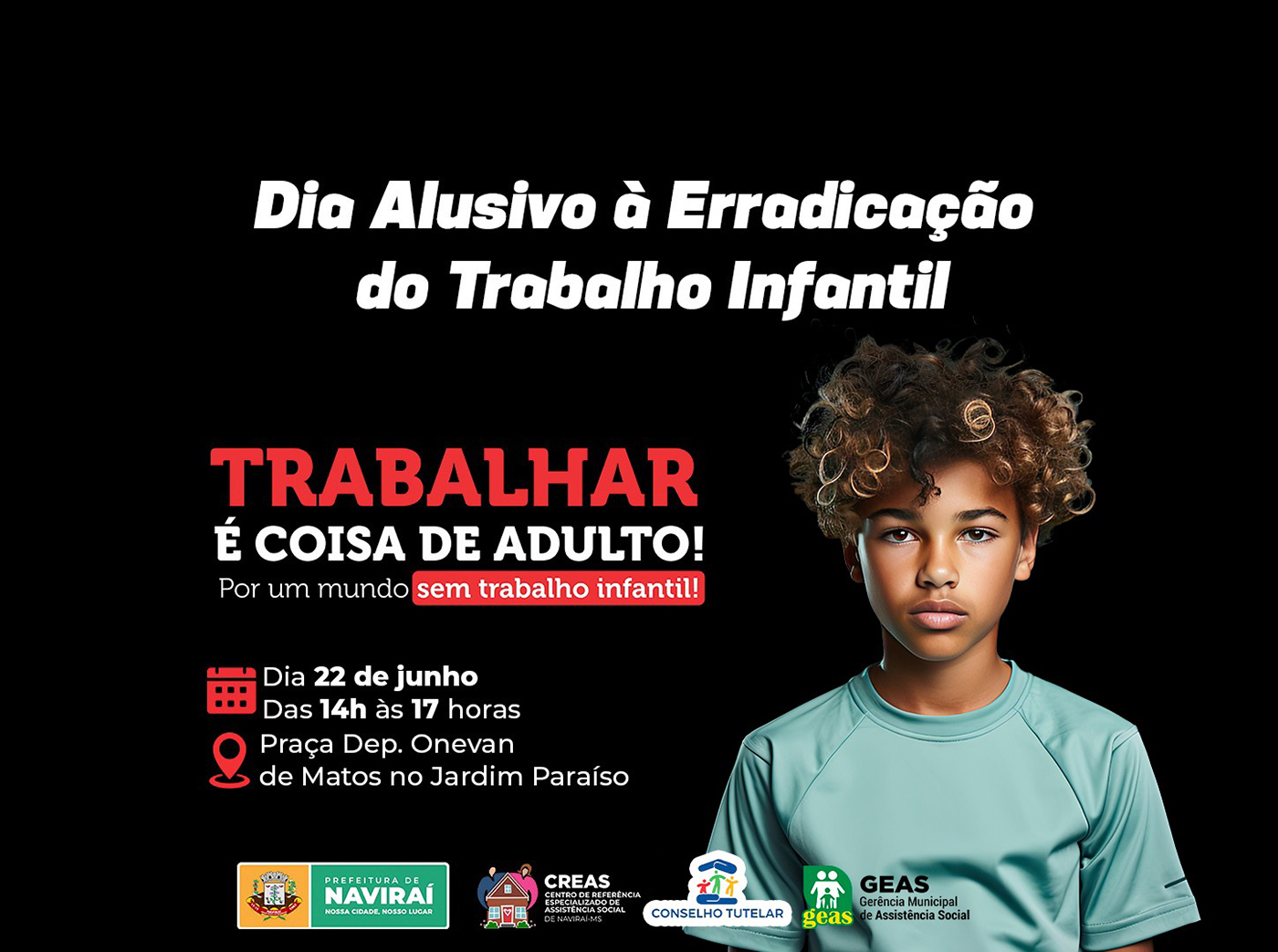 Prefeitura de Naviraí realizará ação de combate ao trabalho infantil no dia 22 de junho