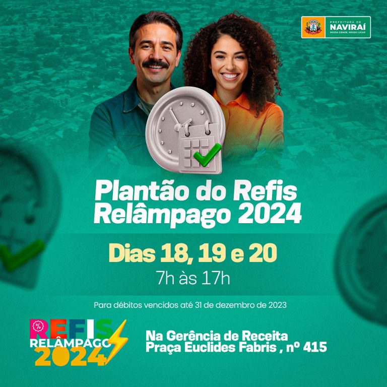 Prazo para adesão ao REFIS Relâmpago 2024 termina nesta sexta-feira, dia 20