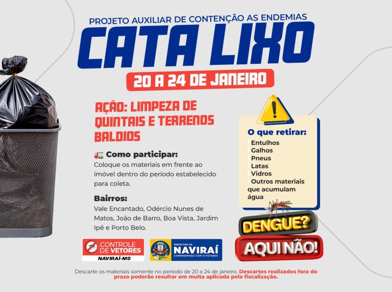 Começa hoje o Projeto Cata Lixo de prevenção à dengue, chikungunya e zika