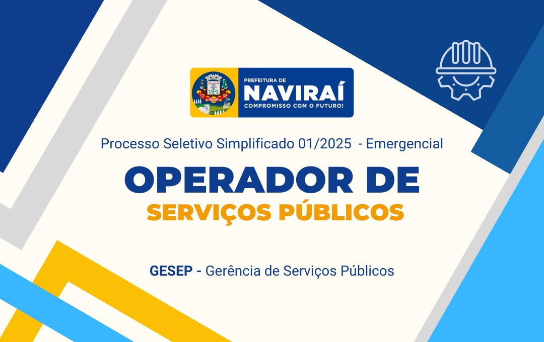 PROCESSO SELETIVO SIMPLIFICADO Nº 01-2025 PARA – OPERADOR DE SERVIÇOS PÚBLICOS – EMERGENCIAL