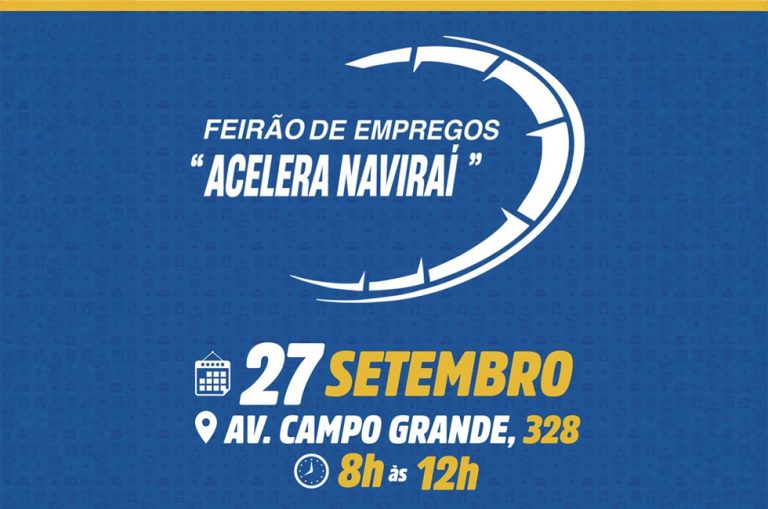Naviraí realiza 1º Feirão de Emprego “Acelera Naviraí” e convida população a participar