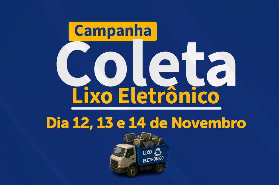 Prefeitura de Naviraí realiza Campanha de Coleta de Lixo Eletrônico nos dias 12, 13 e 14 de novembro