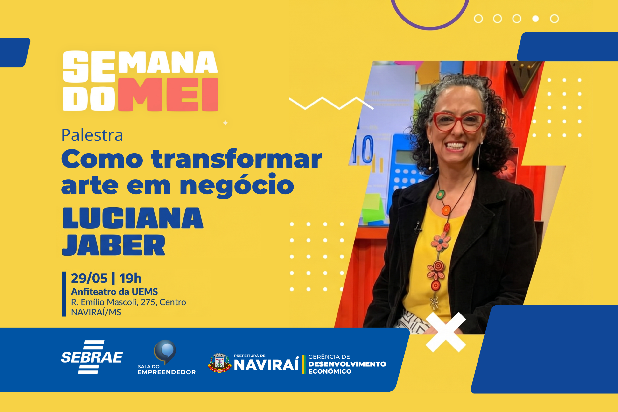 Naviraí encerra Semana do MEI com Luciana Jaber nesta sexta-feira