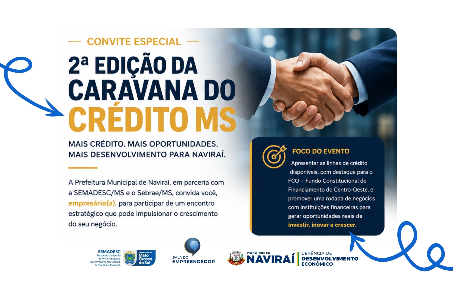 Prefeitura em parceria com Semadesc e Sebrae traz a Caravana do Crédito nesta terça-feira em Naviraí
