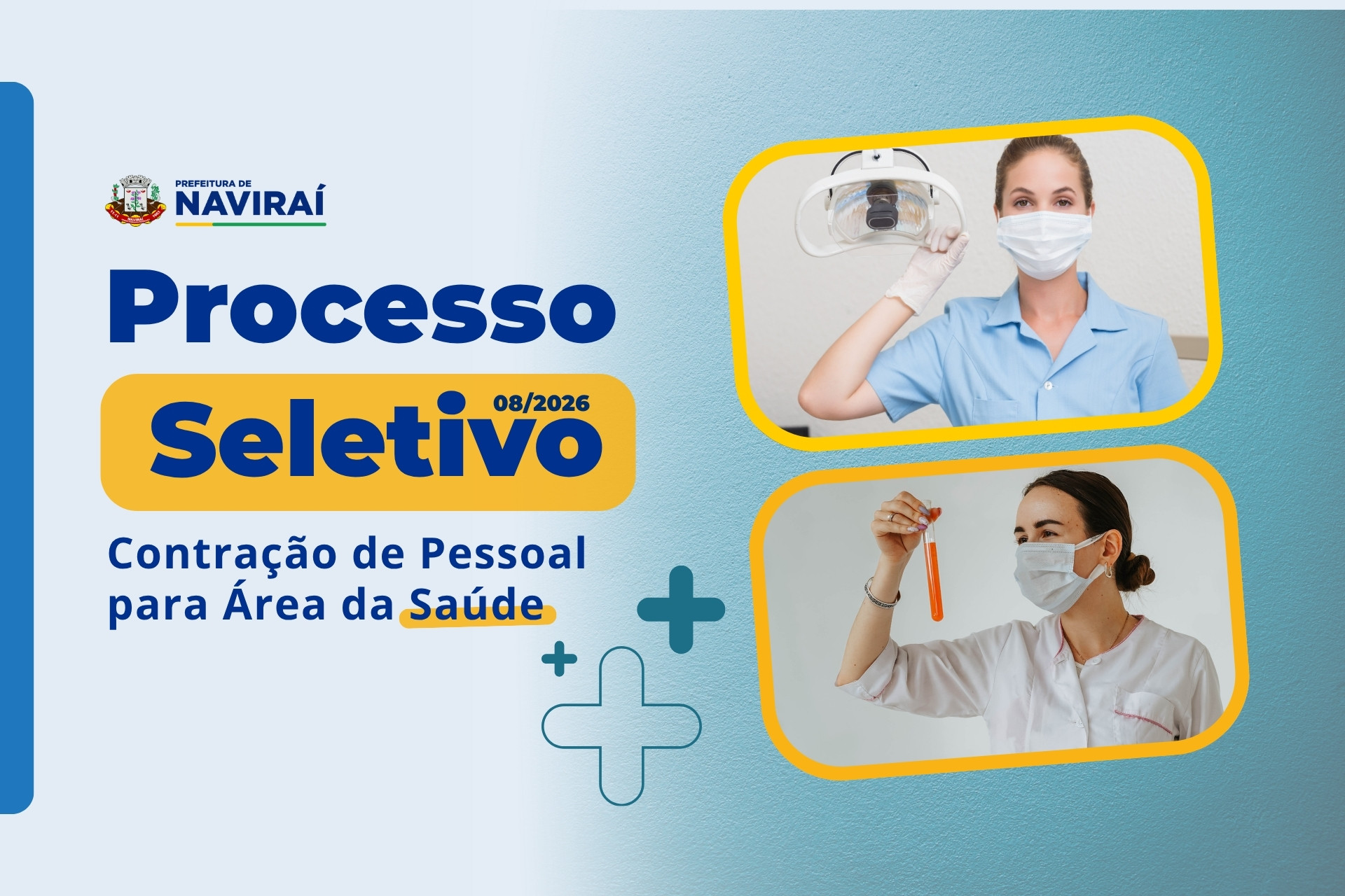 Prefeitura de Naviraí Abre Inscrições para Processo Seletivo na Área da Saúde