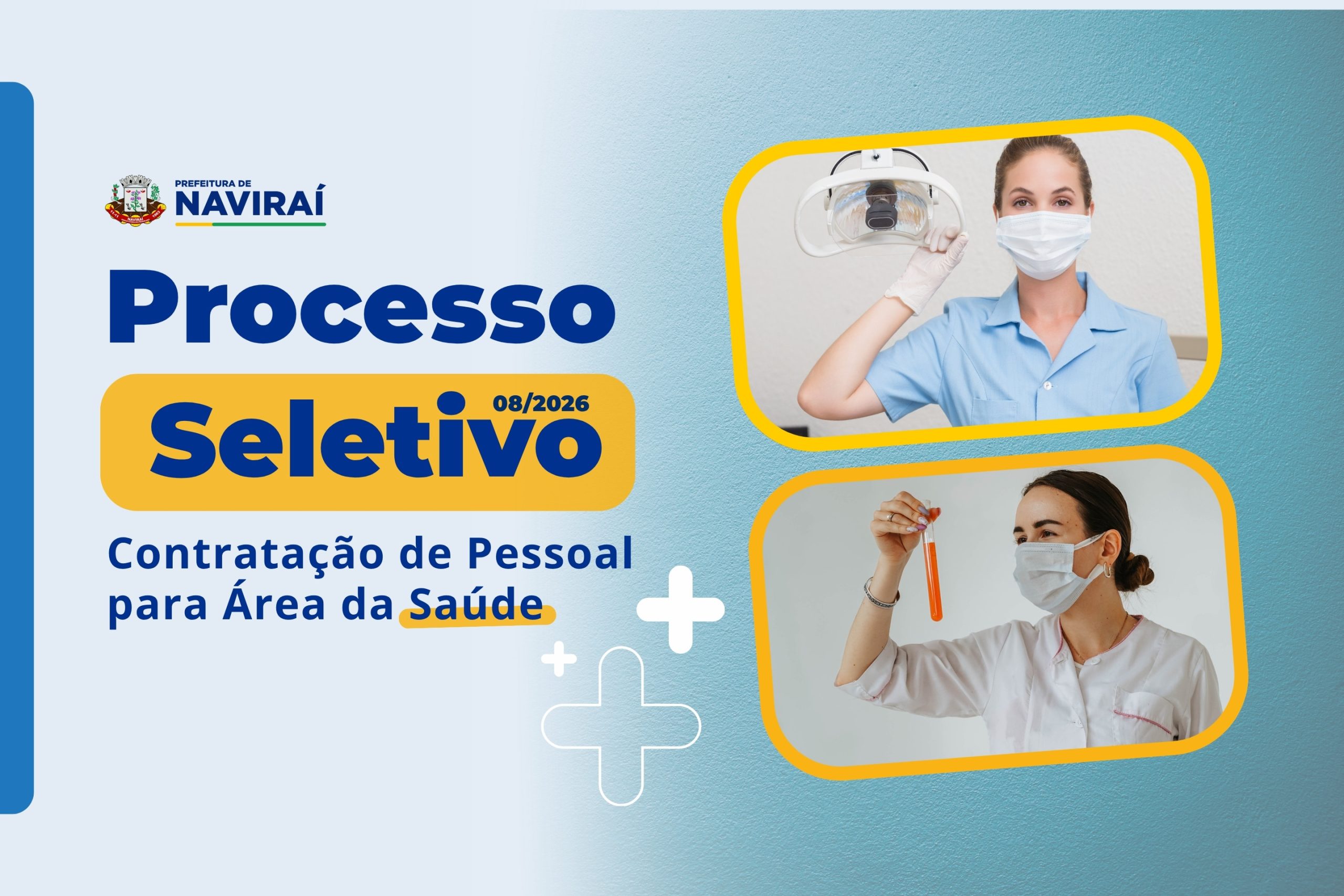 Prefeitura de Naviraí Abre Inscrições para Processo Seletivo na Área da Saúde